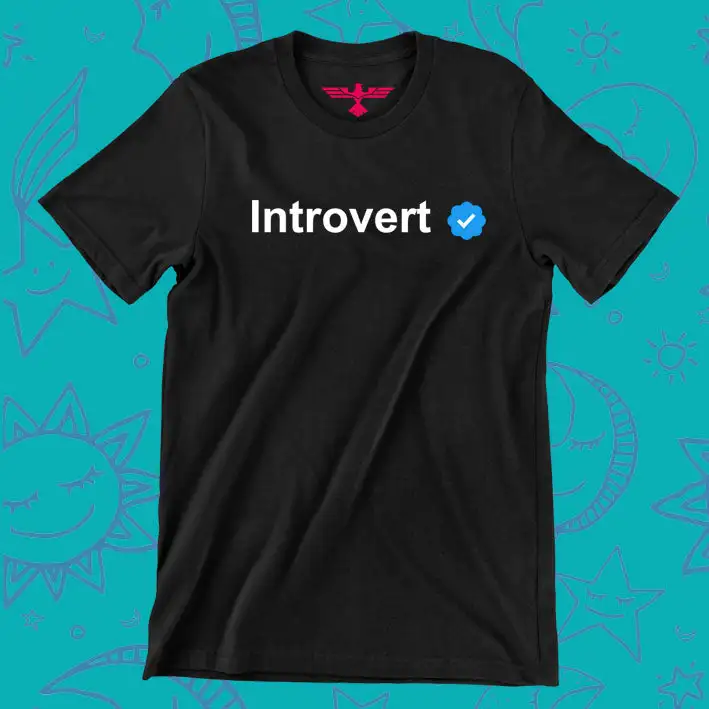 Introvert t Shirt - verified t shirt