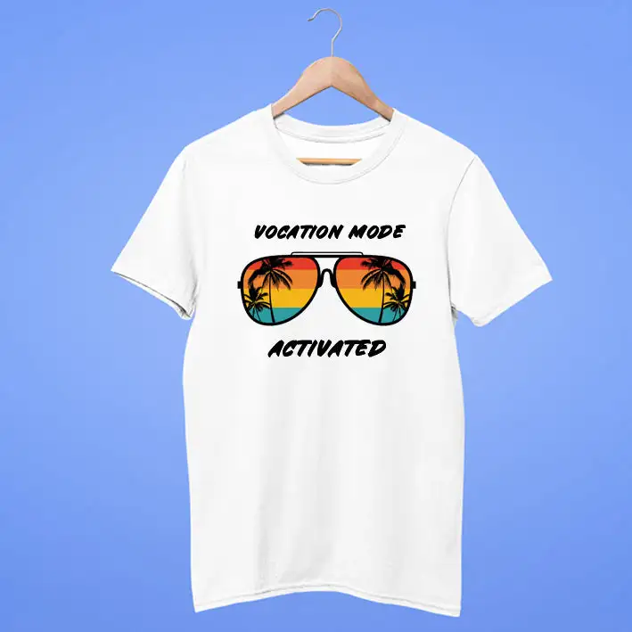 Vacation mode activated T-shirts