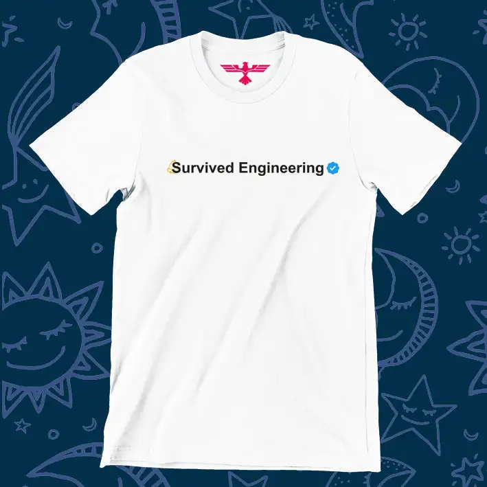Survived Engineering verified T-shirt
